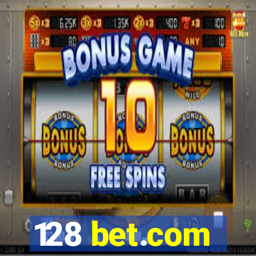 128 bet.com